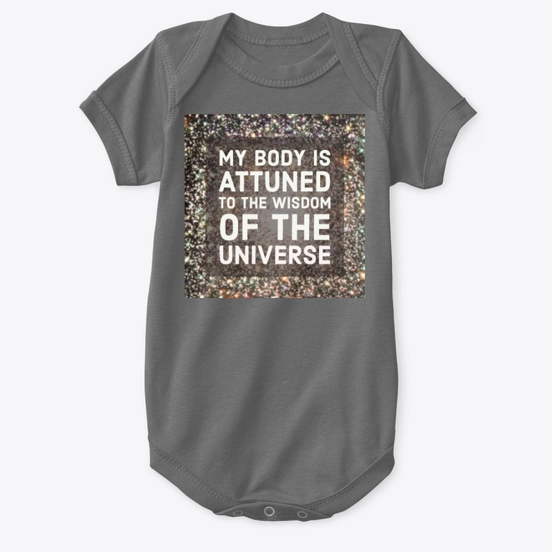 My Body is Attuned with the WISDOM