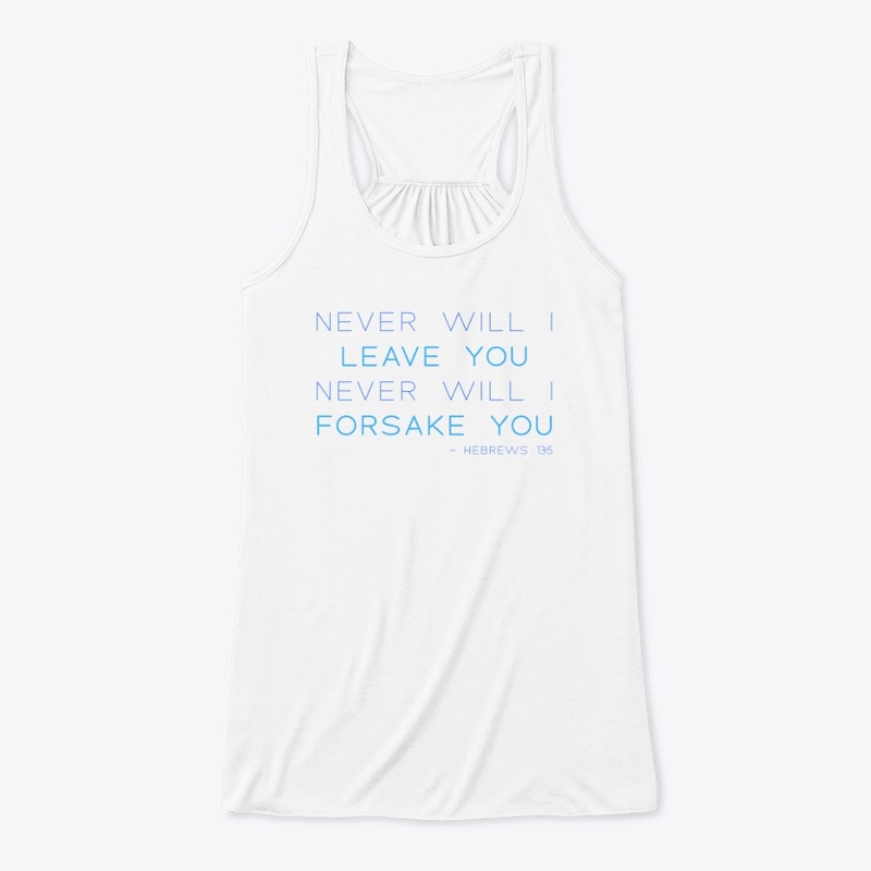 Never Will I Leave You
