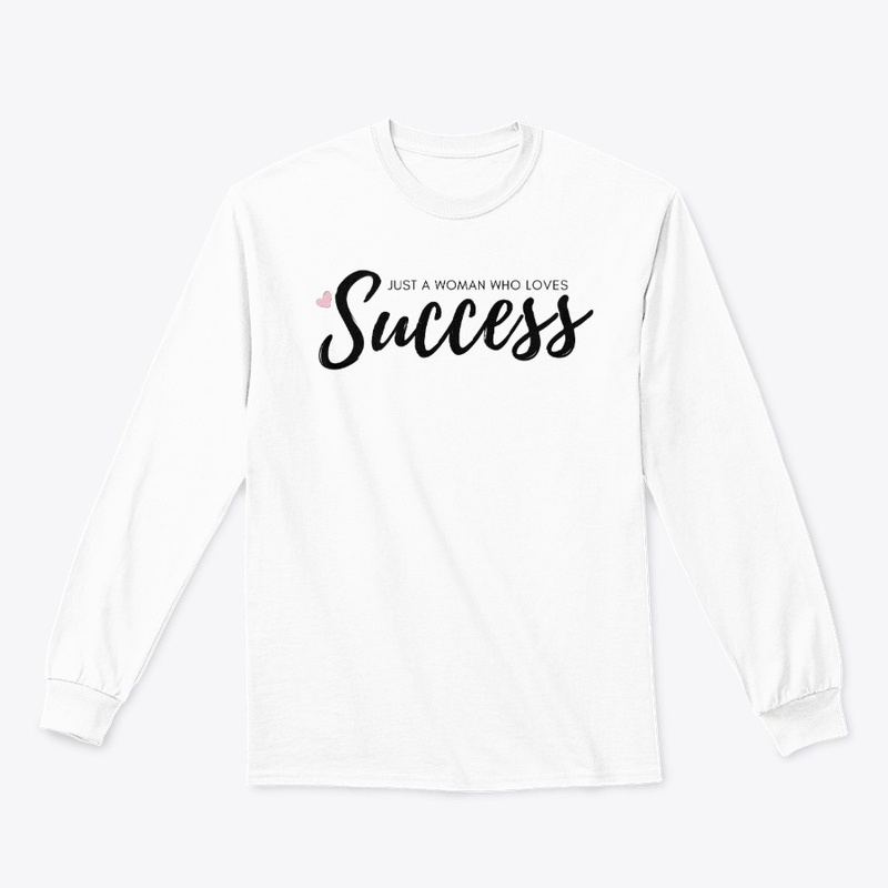Just a Woman Who Loves Success