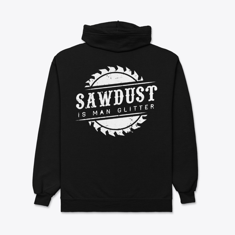 SAWDUST IS MAN GLITTER