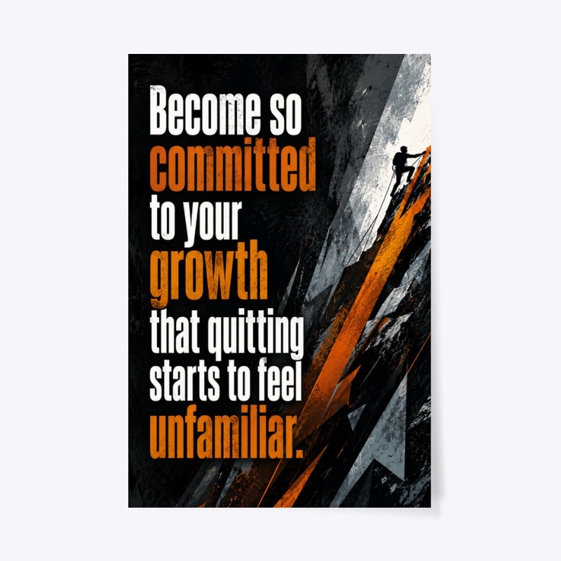 Never Quit Growth Print