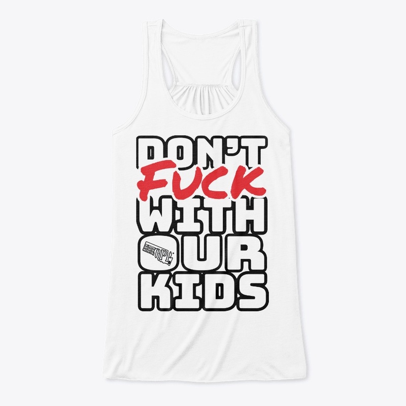 Don't F With Our Kids