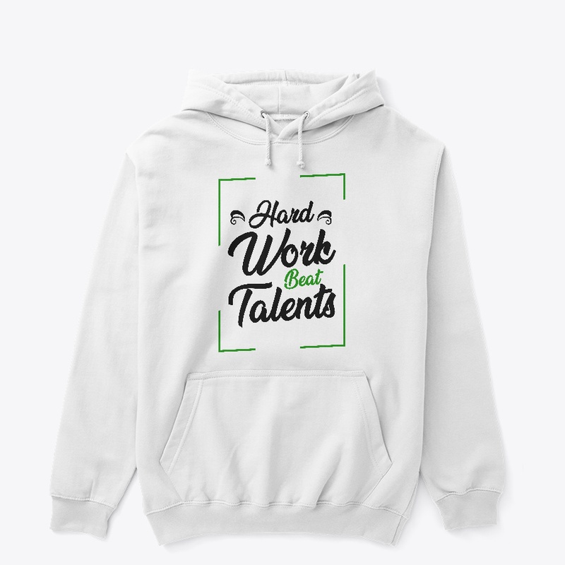 Hard work beat talents T-shirt
