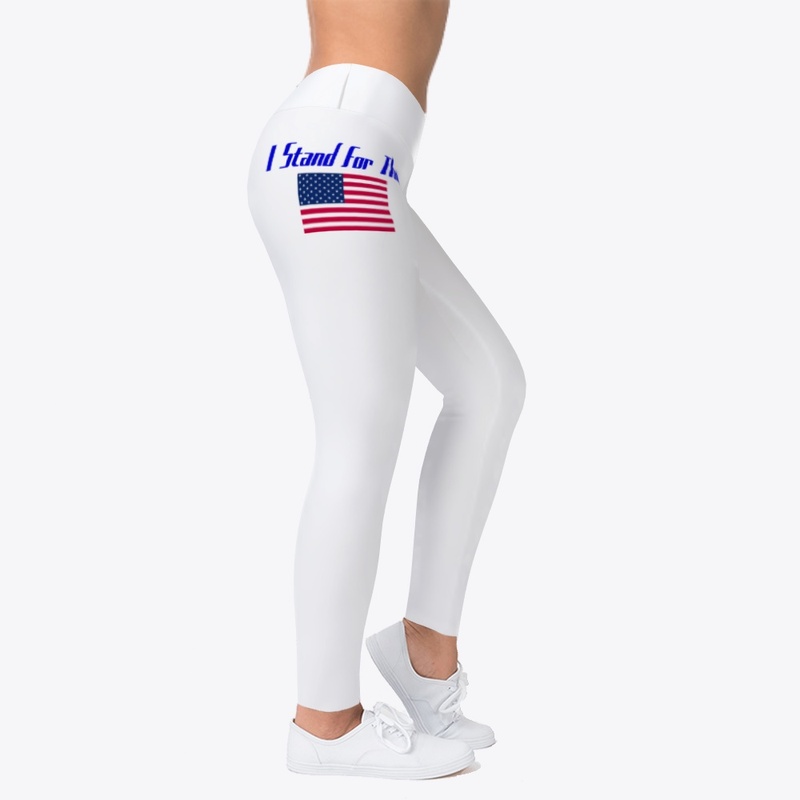 I Stand For The Flag Leggings