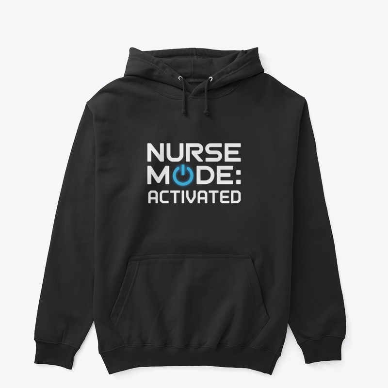 Nurse Mode Activated