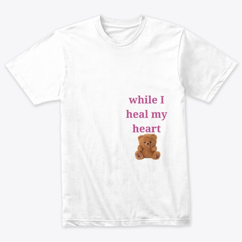 while I heal my heart