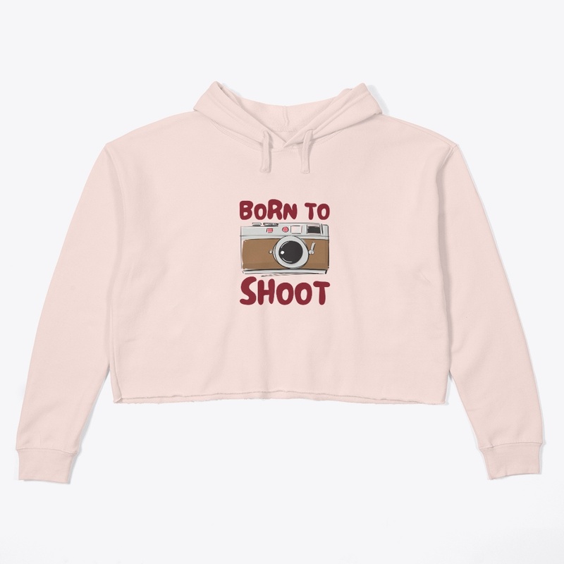 Born to Shoot