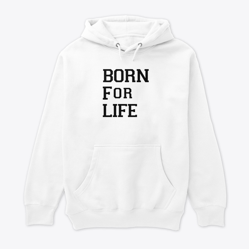 Born for Life Apparel