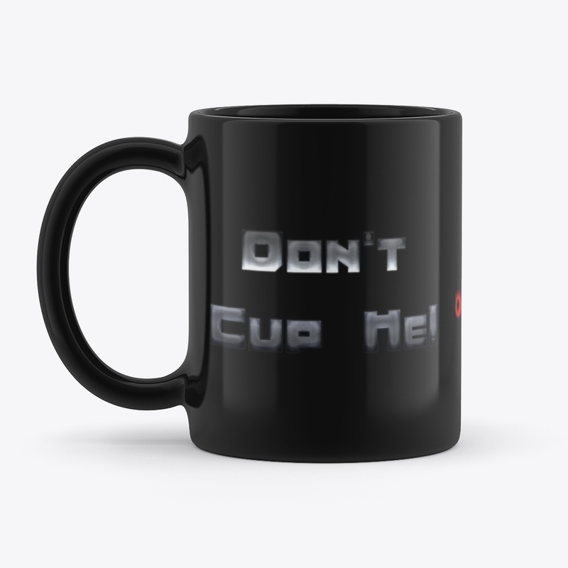 Don't Cup Me! (Mug)