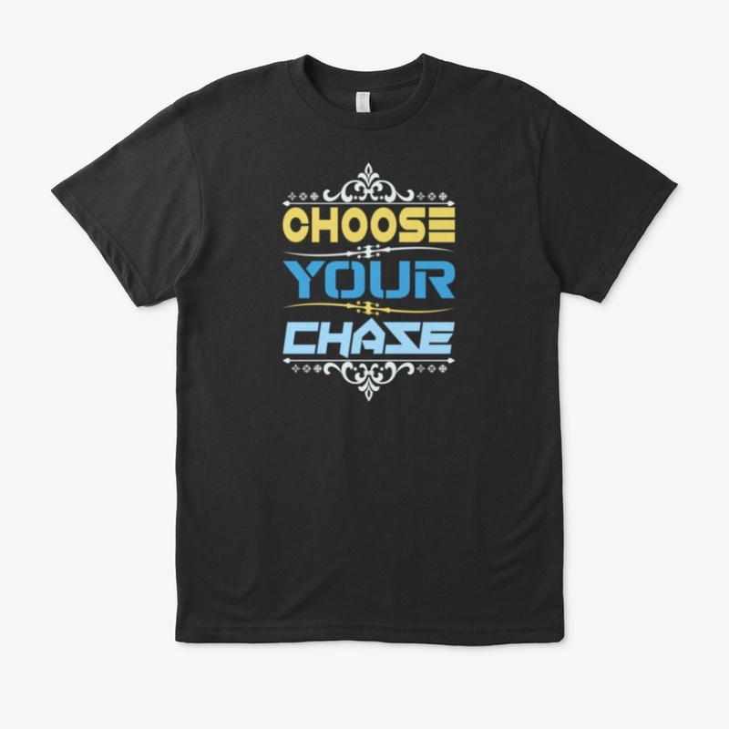 Choose your chase