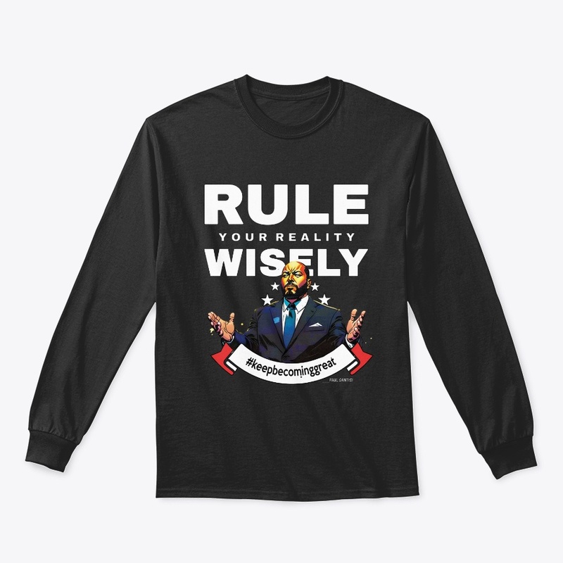 Rule Your Reality