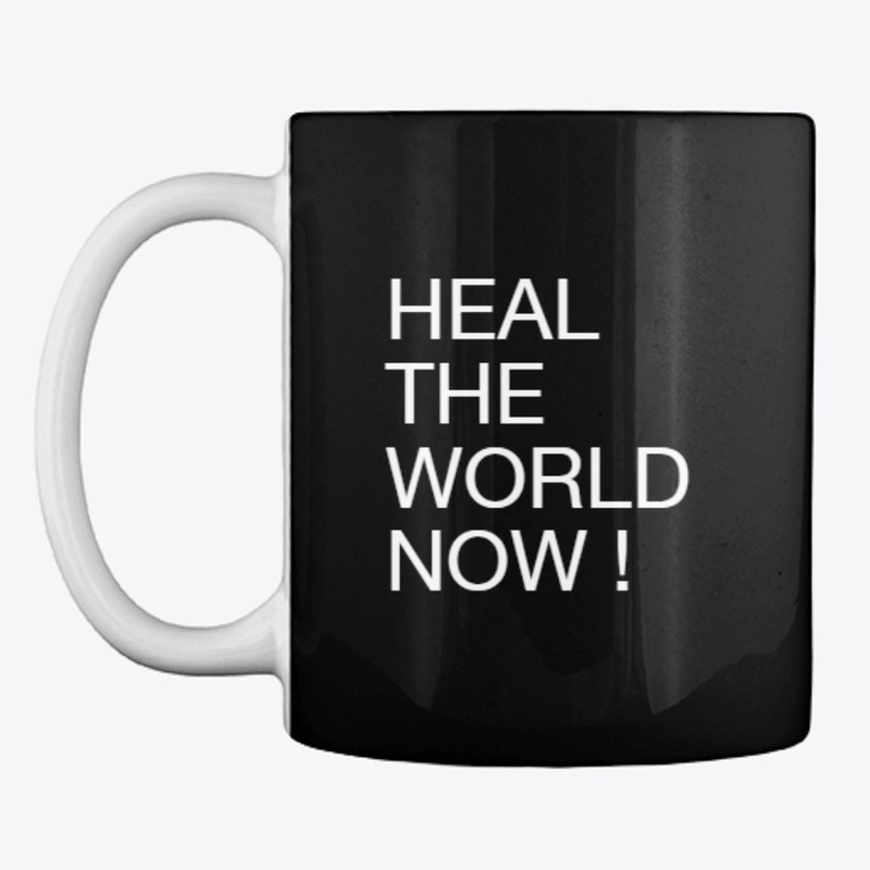 HEAL THE WORLD NOW !