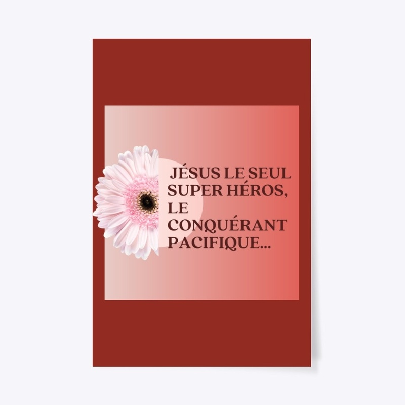 Jésus l'unique Super Héros