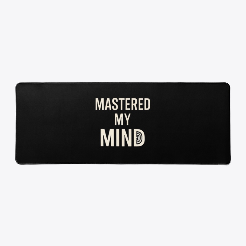 Mental Health - Mastered my Mind