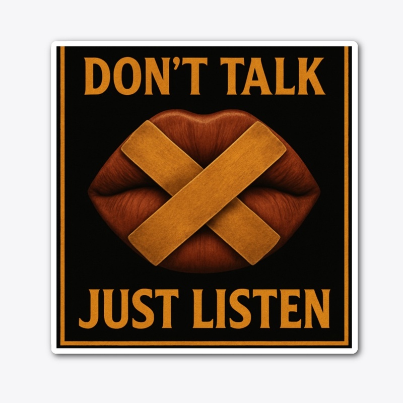 Workplace Humor-Don't Talk(men)