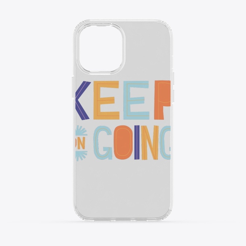 Keep on going text design 