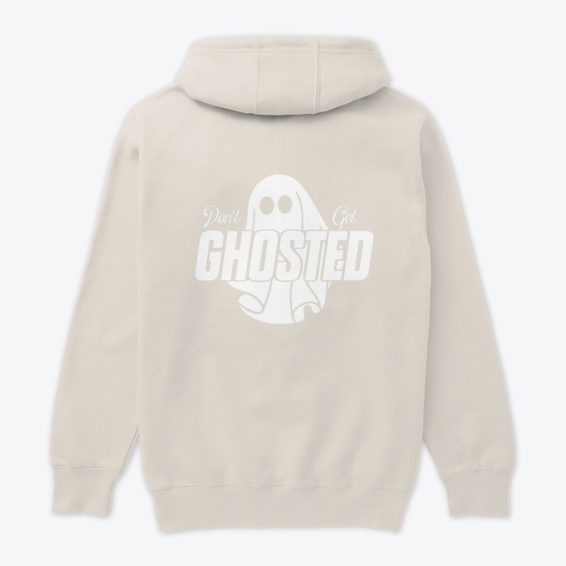 Don't Get Ghosted