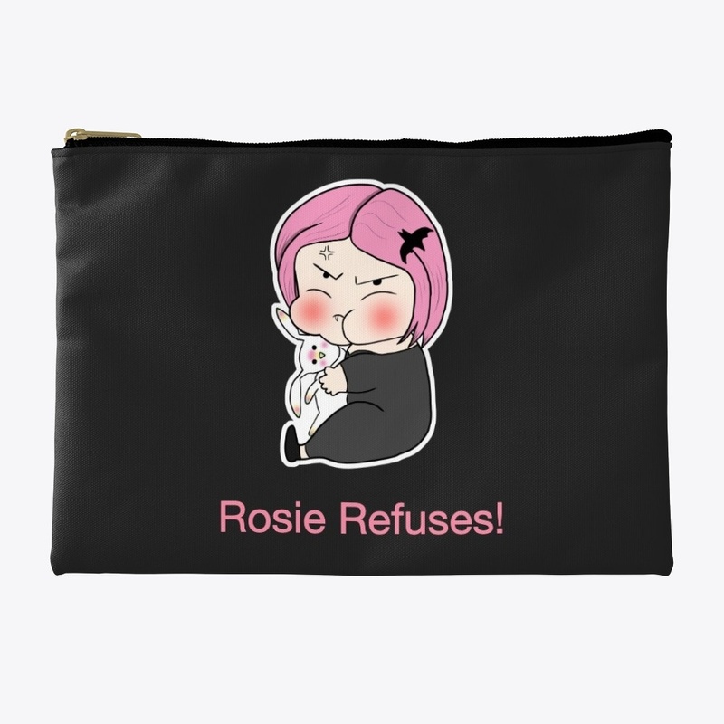 Rosie Refuses!