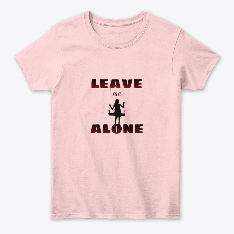 Leave Me Alone Fashion Slogan T-Shirt