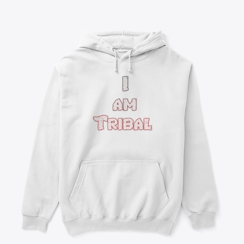 I AM TRIBAL 