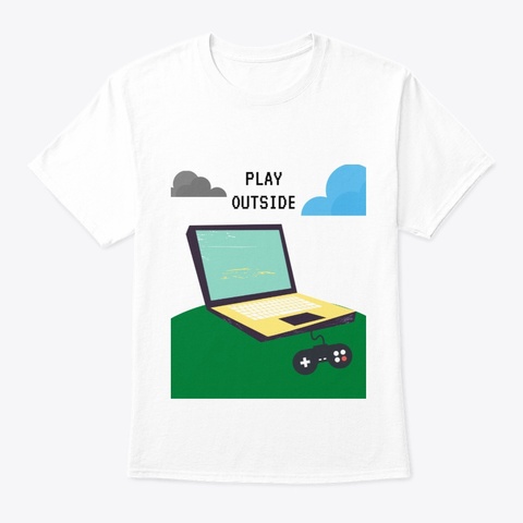 Play Outside White T-Shirt Front