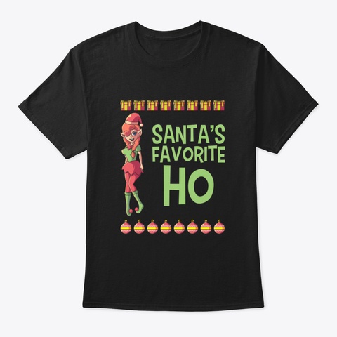 Santa's Favorite Ho With Cute Christmas  Black T-Shirt Front