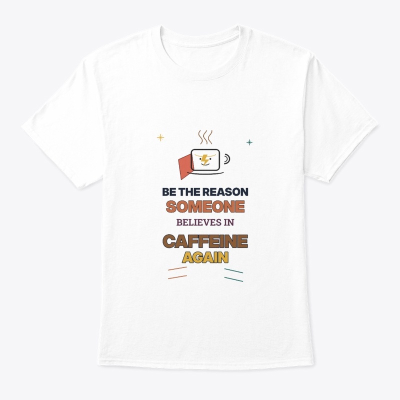 Believe In Caffeine Sticker & More