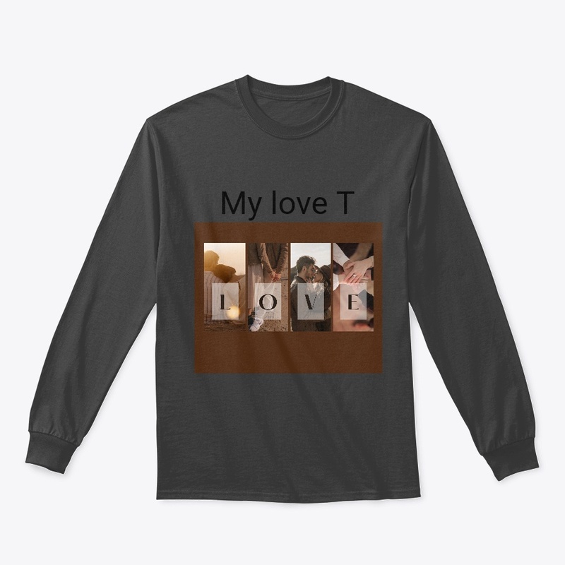 My love T shirt 