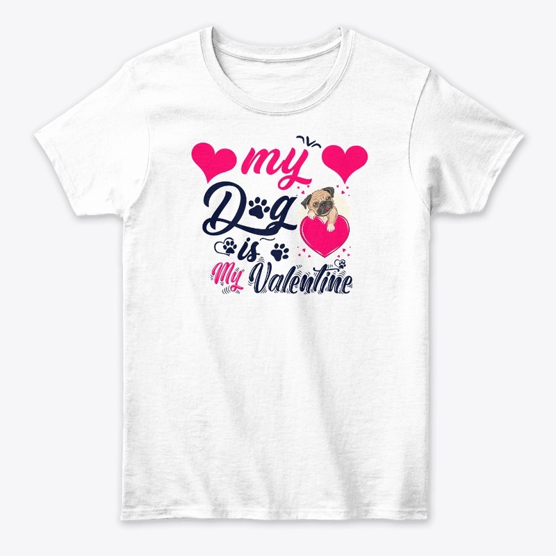 My Dog is My Valentine' t-shirt