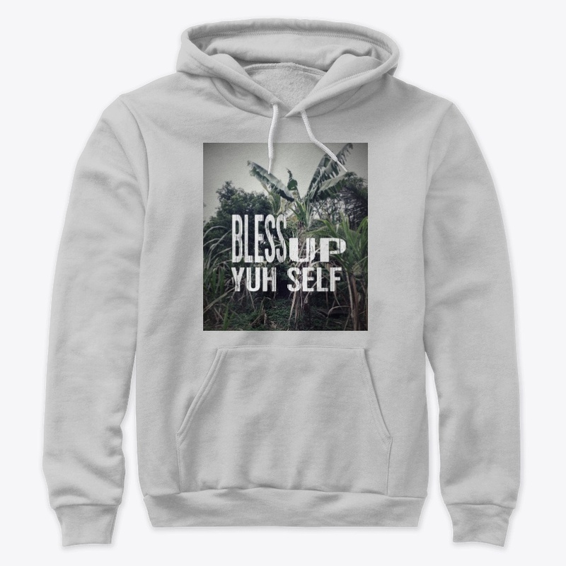 Bless u yuh self (jamaican style hoodie)