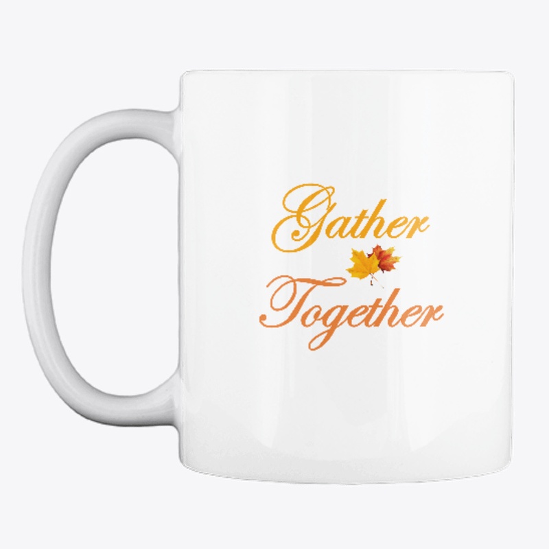 Gather Together