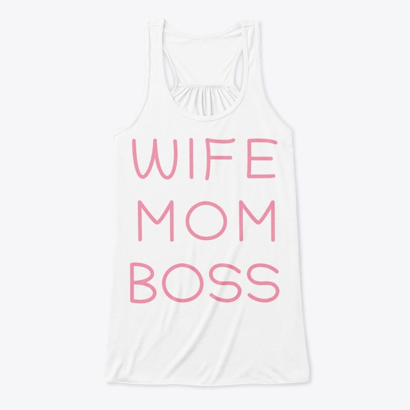 WIFE MOM BOSS