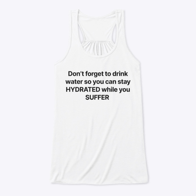 stay HYDRATED