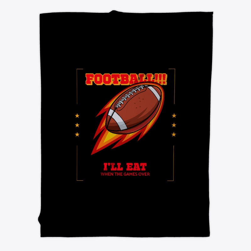 Football!, I'll eat when the game's over