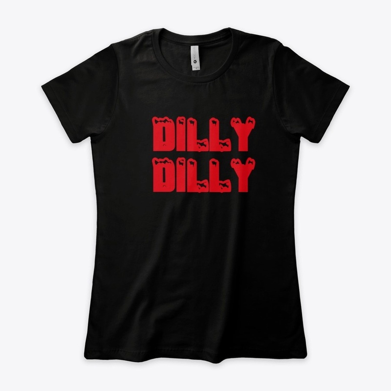DILLY DILLY