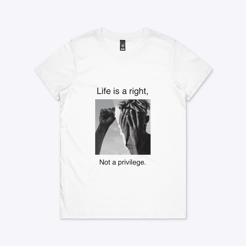Life is a right