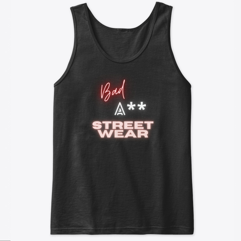 Bad A** Streetwear