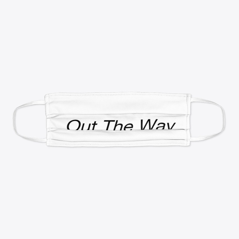 Out The Way