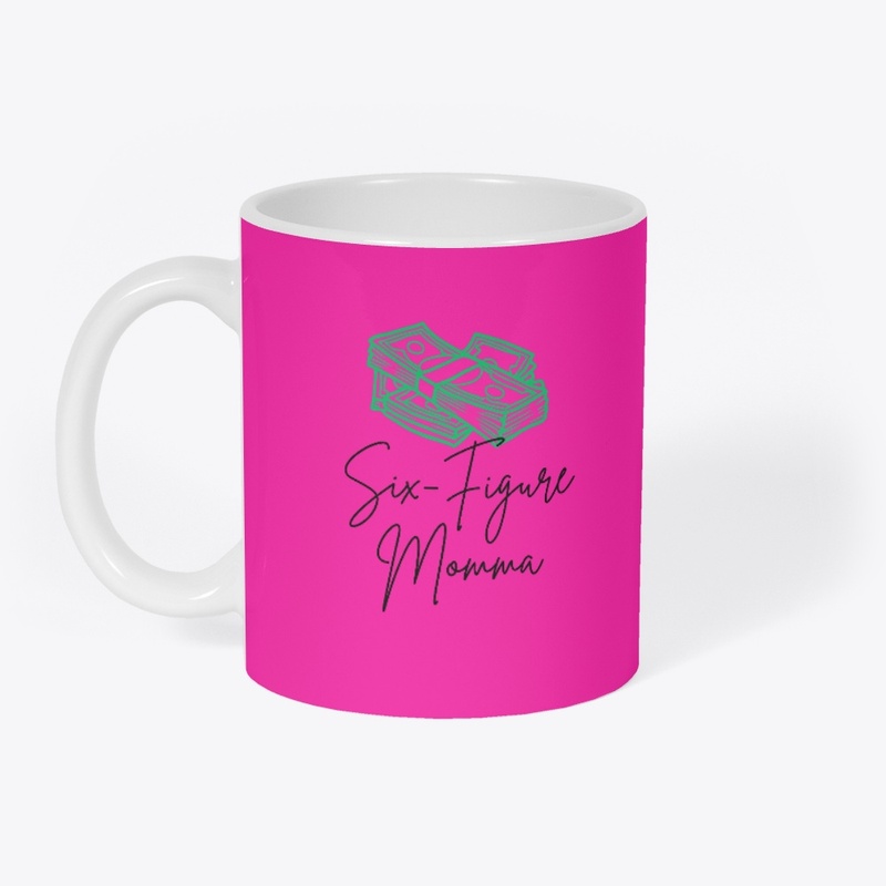 Six-Figure Momma