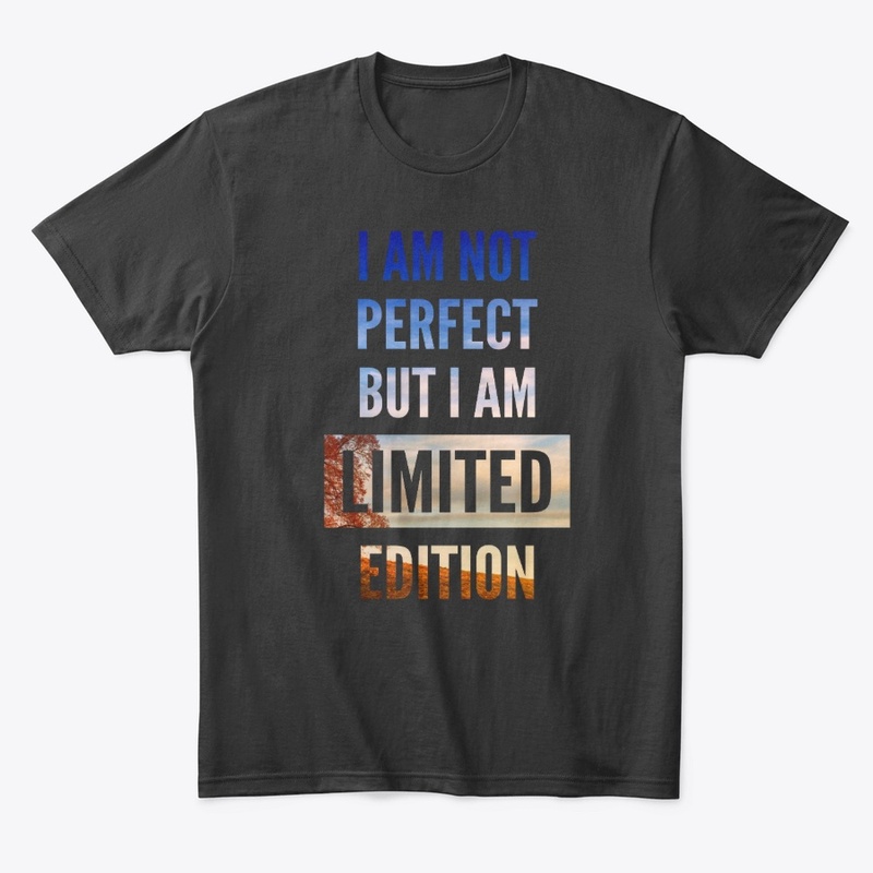 I Am Limited Edition Tee Shirt Gift