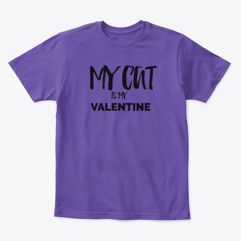 MY CAT IS MY VALENTINE TSHIRT,MUG,BAG...
