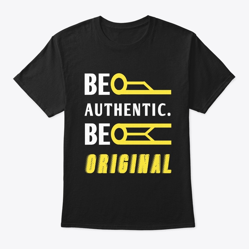 Be Authentic Be Original