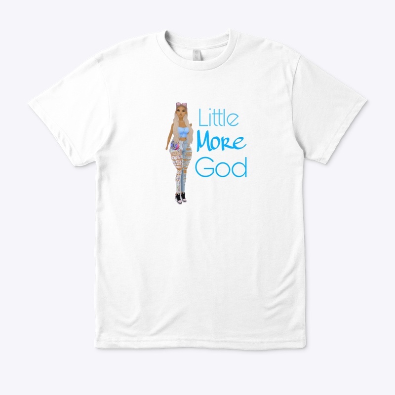 Little more God