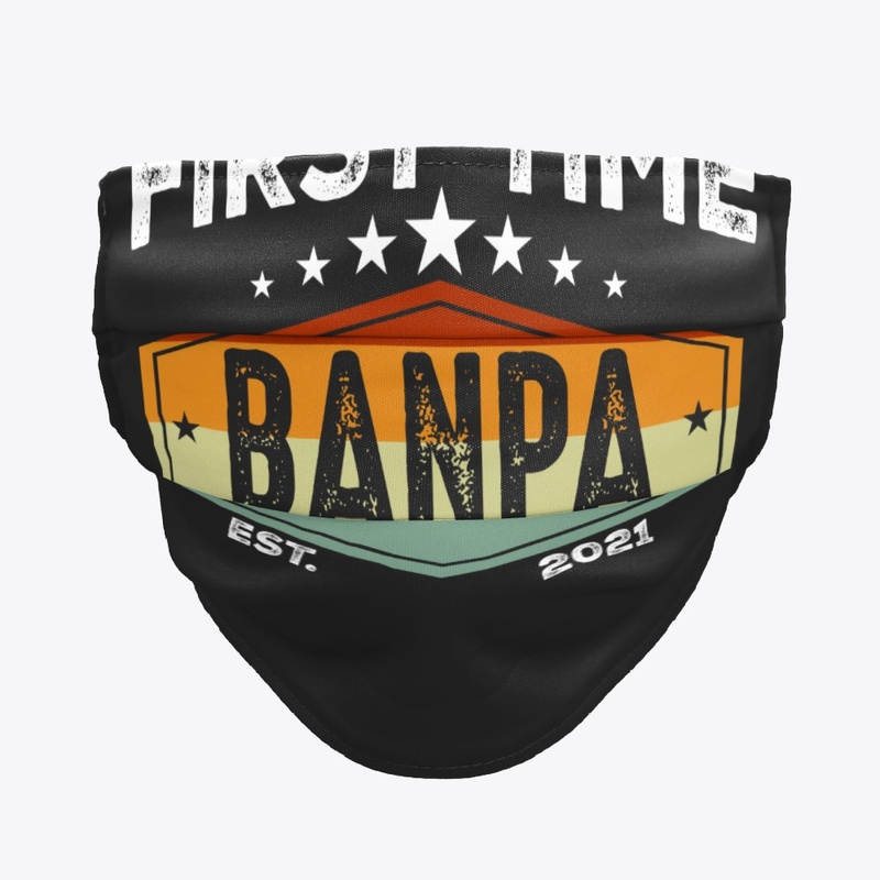 First Time Banpa New Dad Est 2021