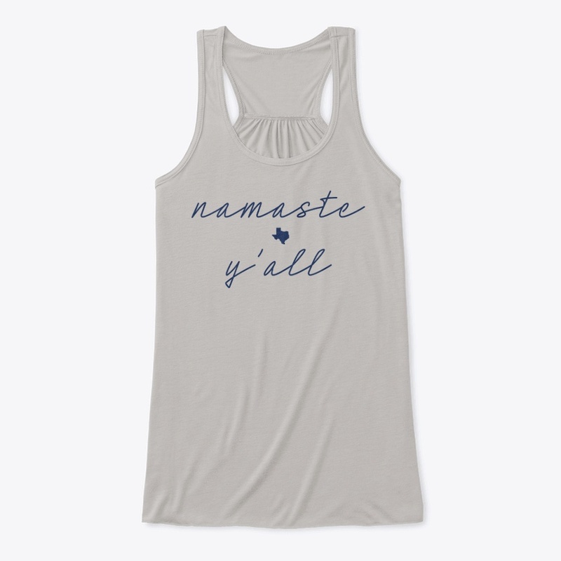Namaste y'all