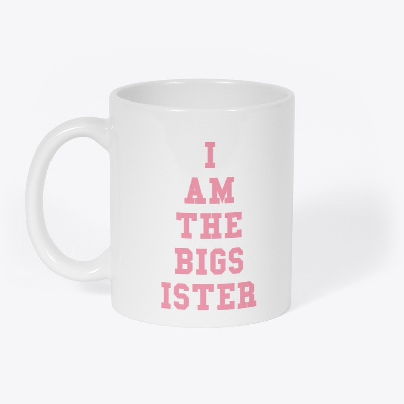 I Am The Big Sister Design 1
