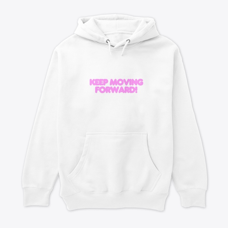Keep Moving Forward! T-Shirt Design