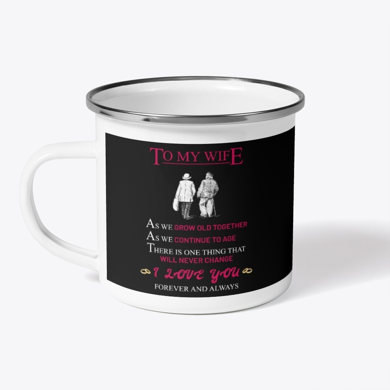 To My Wife, as we Grow old together