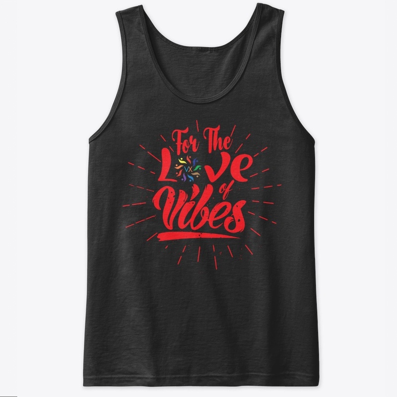For The Love of Vibes (Red)