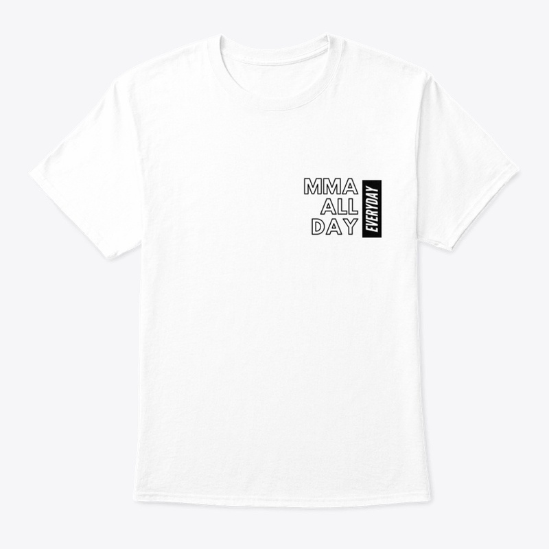 MMA all day Tee